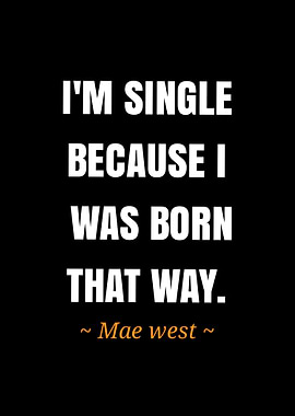 quote Mae west