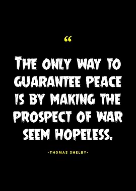 Thomas Shelby Quotes