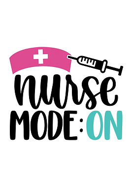 Nurse Mode ON