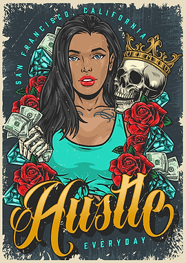 Hustle Everyday Girl Money