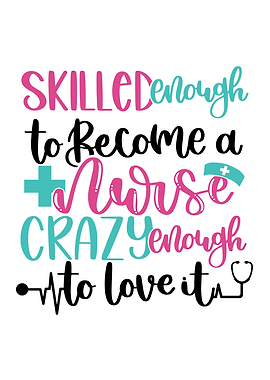 Skilled Enough To Be Nurse