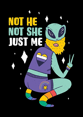 Not He Not She Just Me