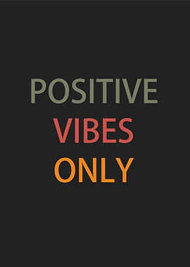 positive vibes