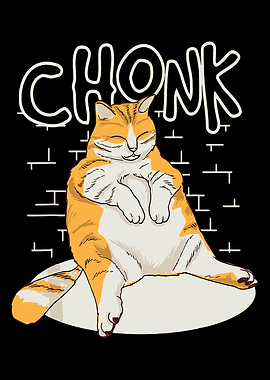 Chubby Cat Chonker Chonk