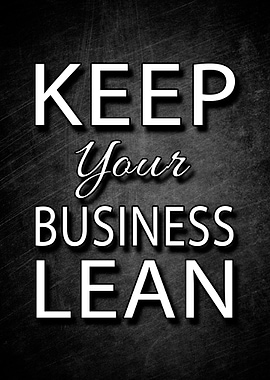 Keep your business lean
