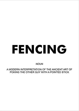 Fencing Motivational