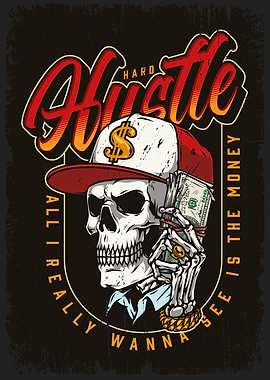 Hustle Hard Skull Money