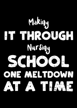 Making It Through Nursing