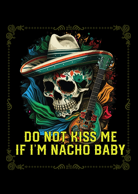 Do Not Kiss Me If Im