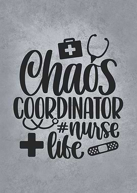 Chaos Coordinator Nurse
