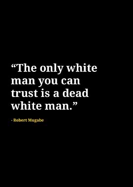 Robert Mugabe quotes