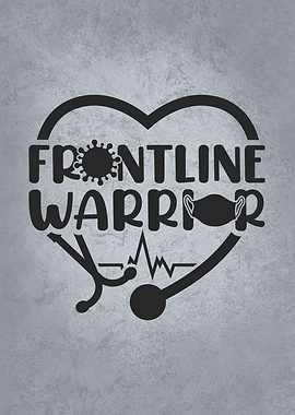 Frontline Warrior Nurse