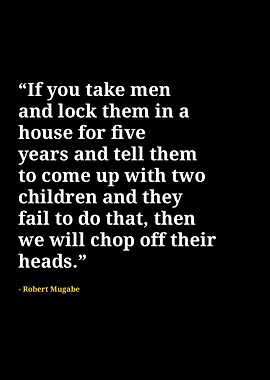 Robert Mugabe quotes