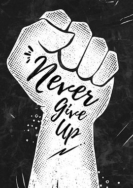 Never give up