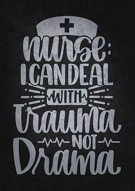Nurse Trauma Not Drama