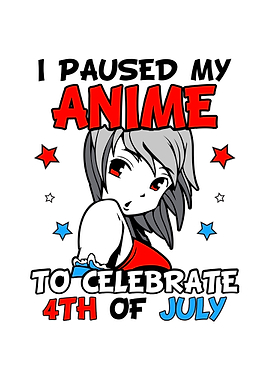 Anime 4th of July