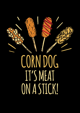 Corn Dog Its Meat On Stick
