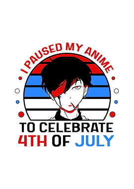 Anime 4th of July