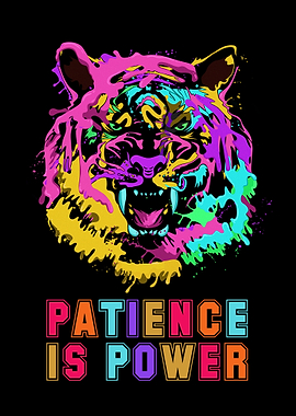 Patient For Tiger Quote