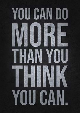 Can Do More Than You Think