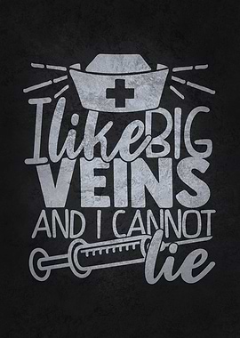 I Like Big Veins