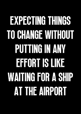 Expecting Things to Change