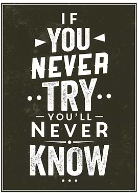 If you never try quote