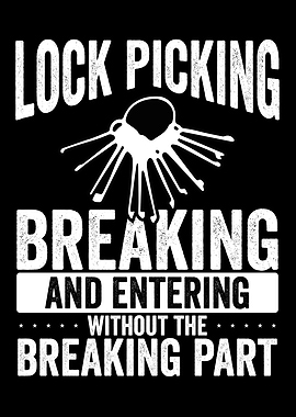 Lock picking breaking and