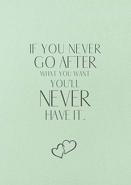 Go After What You Want