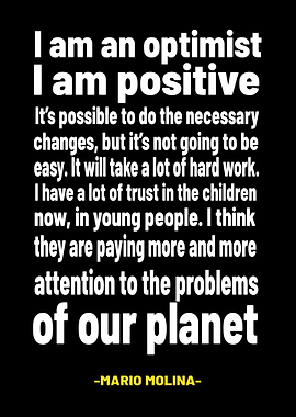 Mario Molina Sience Quotes