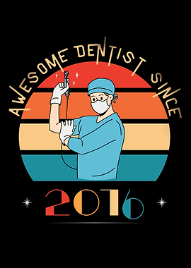 Awesome Dentist Since 2016