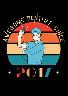Awesome Dentist Since 2017