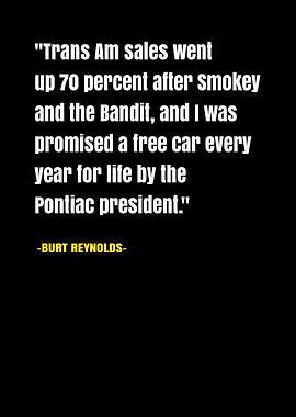 Burt Reynolds Quotes