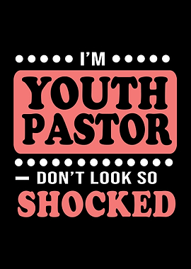 Im A Youth Pastor