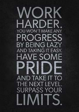 Work Harder