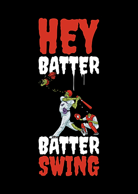 Hey Batter Batter Swing