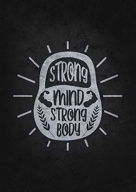 Strong Mind Strong Body