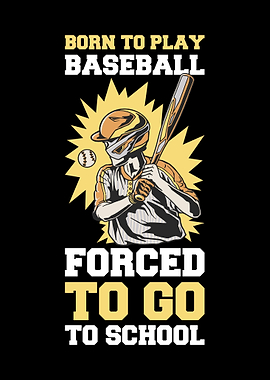 Born To Play Baseball