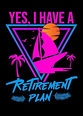 Sailing Retirement Plan 80