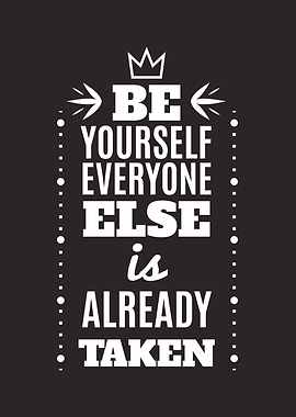 Be yourself