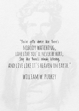 William W Purkey Quote