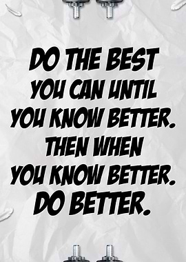 Do The Best You Can