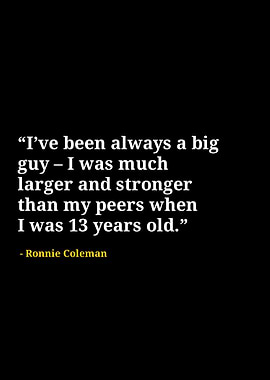 Ronnie Coleman quotes
