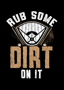 Rub Some Dirt On It