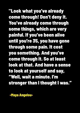 Quotes about come throught