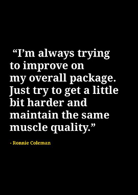 Ronnie Coleman quotes