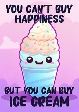 You can buy ice cream