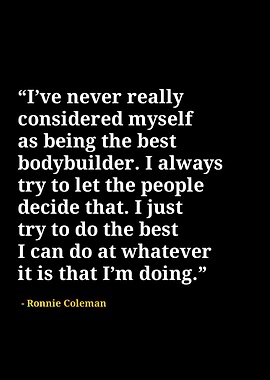 Ronnie Coleman quotes