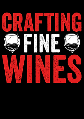 Crafting fine wines