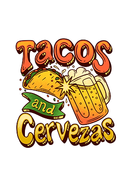 Tacos And Cervezas